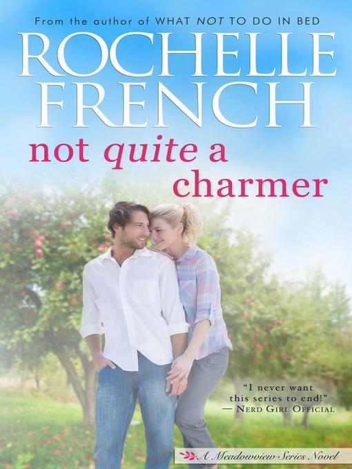 Title details for Not QUITE a Charmer by Rochelle French - Available